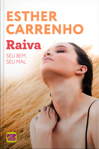 Raiva: seu bem, seu mal