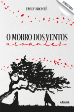 Resumo - O Morro dos Ventos Uivantes