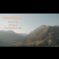 Living the Contented Life – Philippians 4:11-14