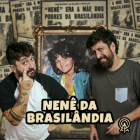 Nenê da Brasilândia: Além dos Estereótipos