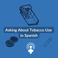 Asking About Tobacco Use in Spanish