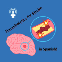 Explain Thrombolytics for Stroke in Spanish