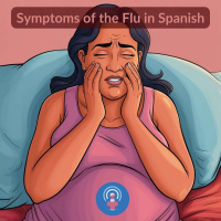 Learn Flu Symptoms in Spanish