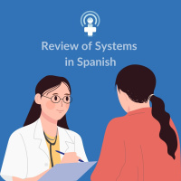 Constitutional Symptoms – Review of Systems in Spanish
