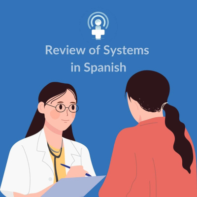Medical Spanish Podcast