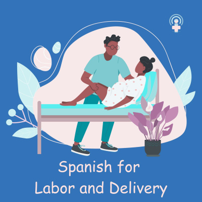 Medical Spanish Podcast