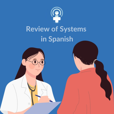 Medical Spanish Podcast