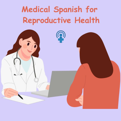 Medical Spanish Podcast