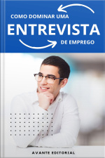 Como Dominar Uma Entrevista de Emprego