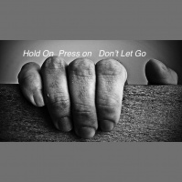 Hold On Press On Dont Let Go - Audio