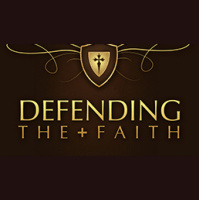 DEFENDING THE FAITH - Audio