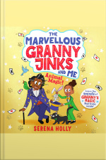 The Marvellous Granny Jinks And Me: Animal Magic!