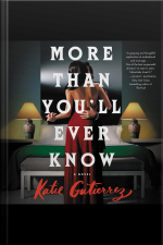 More Than Youll Ever Know: A Novel