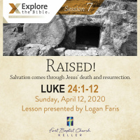 Explore the Bible-Lesson 7 for 04-12-20