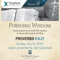 Explore the Bible-Proverbs Session 6_07-12-20