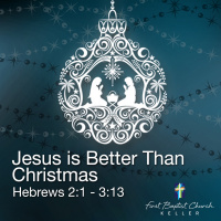 Jesus is Better Than Christmas_12-25-16
