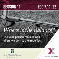 ETB-Eccl S11 Where is the Balance_08-15-21