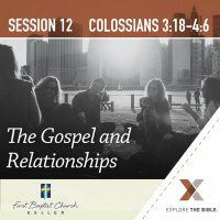 ETB-Col S12_The Gospel/Relationships_11-21-21