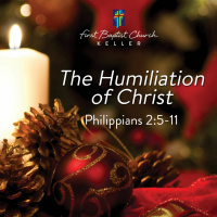 The Humiliation Of Christ 12 - 25 - 22