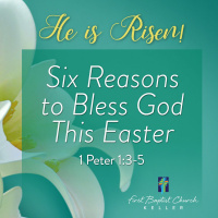 Six Reasons to Bless God This Easter_04-12-20