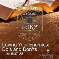 Loving Your Enemies-Dos and Donts_08-13-17
