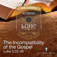 The Incompatibility of the Gospel_07-02-17