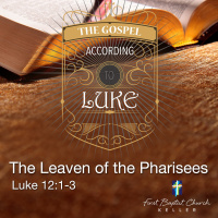 The Leaven of the Pharisees_01-13-19