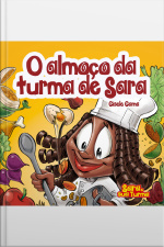 O Almoço Da Turma De Sara