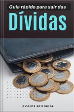 Guia Rápido Para Sair Das Dívidas