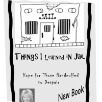 Things I Learned in Jail 