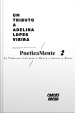 PoeticaMente 2: Tributo a Adelina Lopes Vieira