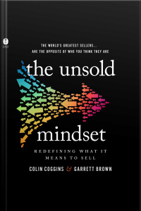 The Unsold Mindset: Redefining What It Means To Sell