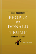 People Vs. Donald Trump: An Inside Account