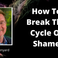 EP 200: How To Break The Cycle Of Shame In Ministry