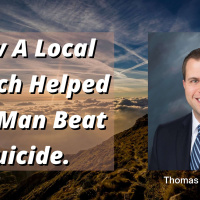 EP 203: How A Local Church Helped One Man Beat Suicide