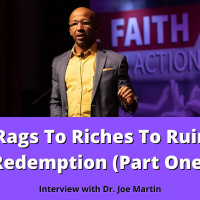 EP 190: From Rags To Riches To Ruined To Redemption (Part One)