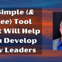 EP 213: A Simple ( Free) Tool To Help You Develop New Leaders