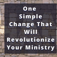 EP 209: One Simple Change That Will Revolutionize Your Ministry
