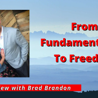 EP 176: From Fundamentalism To Freedom