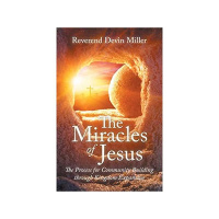 The Miracles of Jesus with Rev. Devin Miller
