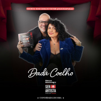 Ser Artista Podcast – EP#36 - Marcus Montenegro recebe neste episódio Dadá Coelho.