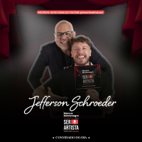 Ser Artista Podcast – EP#44 - Marcus Montenegro recebe neste episódio Jefferson Schroeder