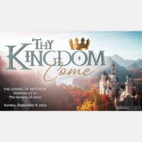 Thy Kingdom Come: Matthew 1:1-17
