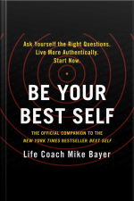 Be Your Best Self: The Official Companion To The New York Times Bestseller Best Self