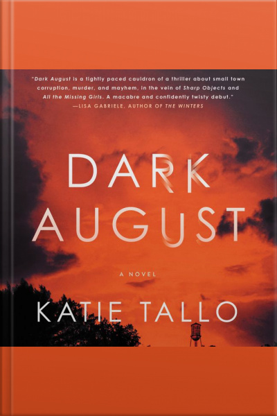 Dark August: A Novel
