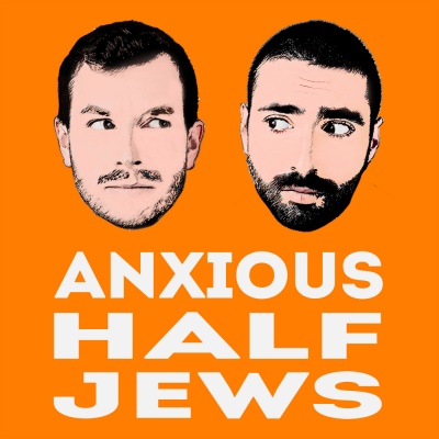 Anxious Half Jews