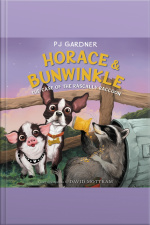 Horace  Bunwinkle: The Case Of The Rascally Raccoon