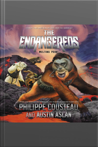 The Endangereds: Melting Point