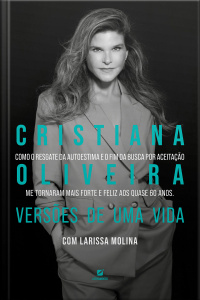 Cristiana Oliveira – versões de uma vida 
