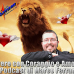 Vivere Con Coraggio E Amore